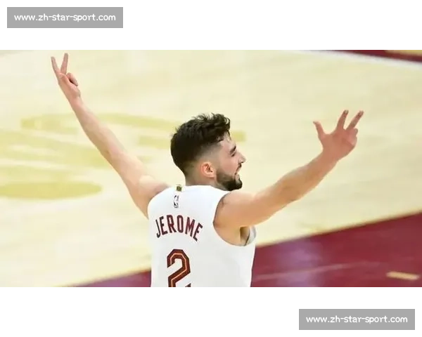 灰熊锁定杰罗姆！三年 2800 万合同填补后场短板，超级第六人加盟重塑西部格局